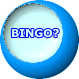 BINGO?